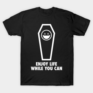 Enjoy Life Coffin T-Shirt